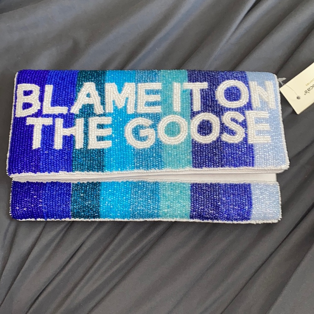 BLAME IT ON THE GOOSE Clutch